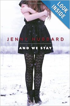 And We Stay YA book by Jenny Hubbard